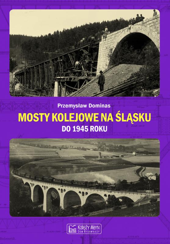 Ze zbiorów Czytelni MBP: „Mosty kolejowe na Śląsku do 1945 roku”  – o moście kolejowym na Nysie Łużyckiej w Zgorzelcu (1847)