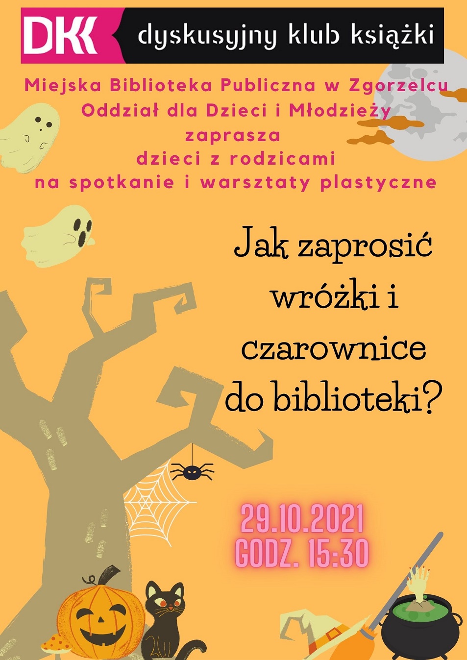 Jak zaprosić wróżki i czarownice do biblioteki? Spotkanie DKK dla dzieci i rodziców