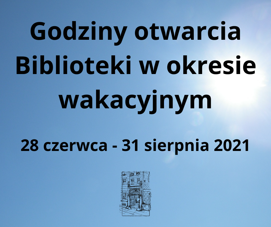 Godziny otwarcia Biblioteki w okresie wakacyjnym 