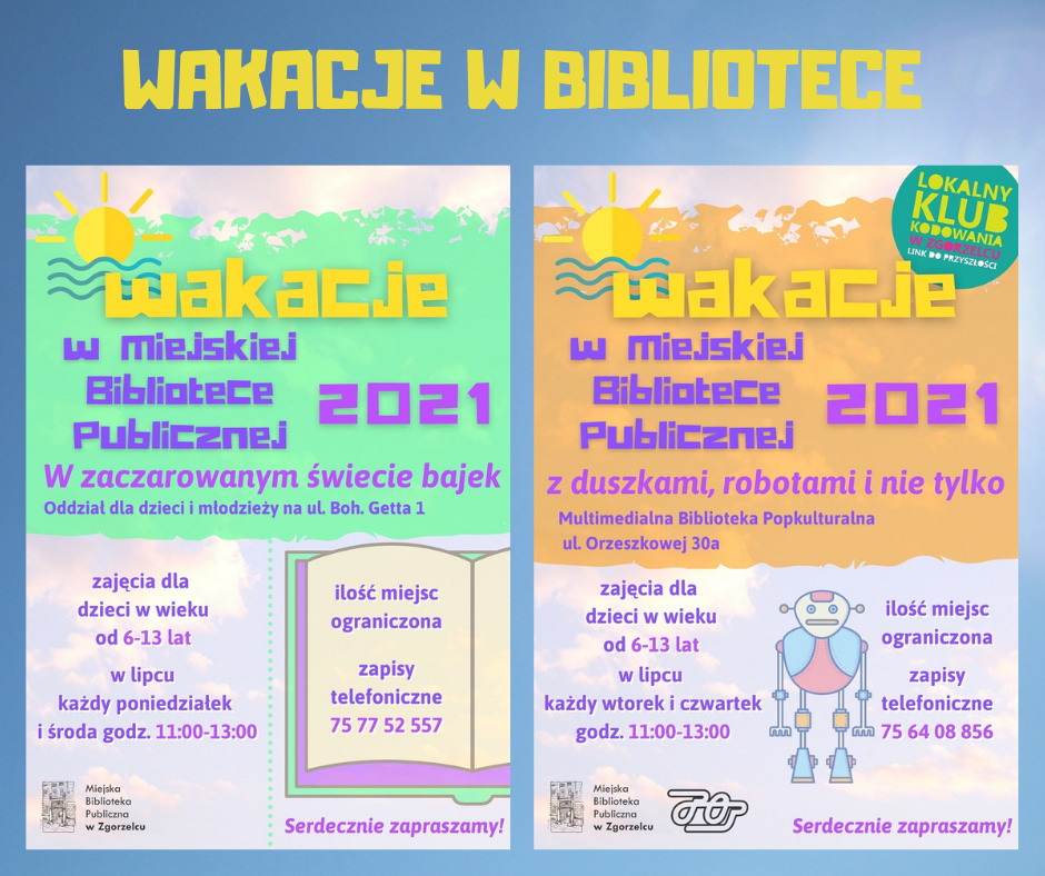 Poniedziałek i środa  od 11:00 do 13:00  Oddział dla Dzieci i Młodzieży  ul. Bohaterów Getta 1  Zapisy: 75 775 25 57  Wtorek i czwartek  od 11:00 do 13:00  Biblioteka Multimedialna  ul. Orzeszkowej 30A  Zapisy: 75 640 88 56 Zapraszamy!