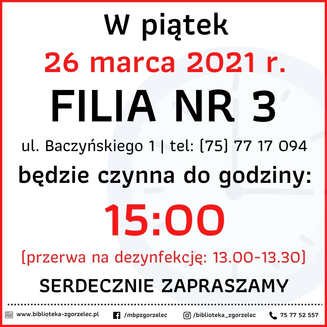 Filia nr 3 będzie czynna do godziny 15:00