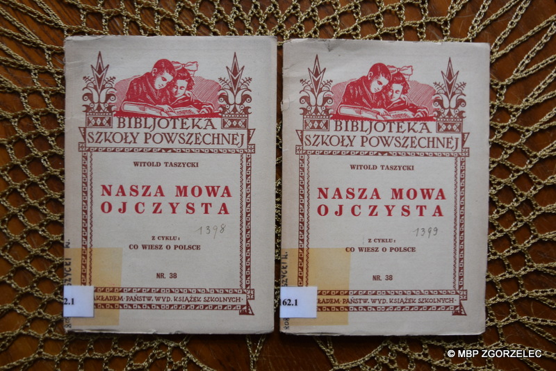 Zdjęcie dwóch egzemplarzy książki "Nasza mowa ojczysta" Witolda Taszyckiego, będące jednocześnie odnośnikiem do artykułu.