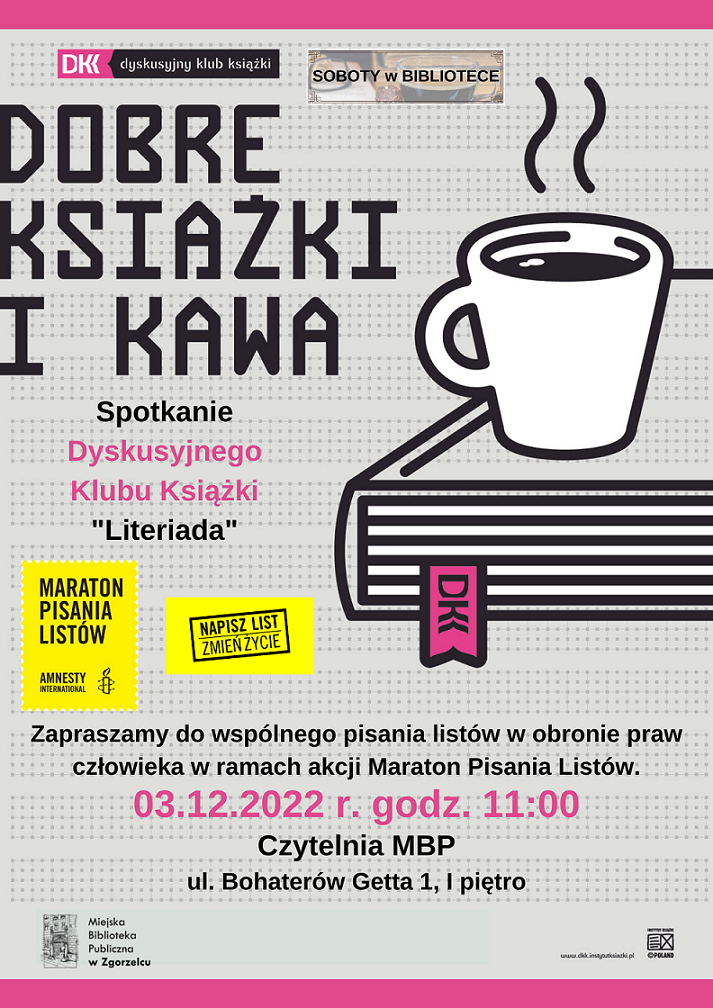 Spotkanie Dyskusyjnego Klubu Książki "Literiada". Zapraszamy do wspólnego pisania listów w obronie praw człowieka w ramach akcji Maraton Pisania Listów. 03.12.2022 r. godz. 11:00. Czytelnia MBP (ul. Bohaterów Getta 1, I piętro).