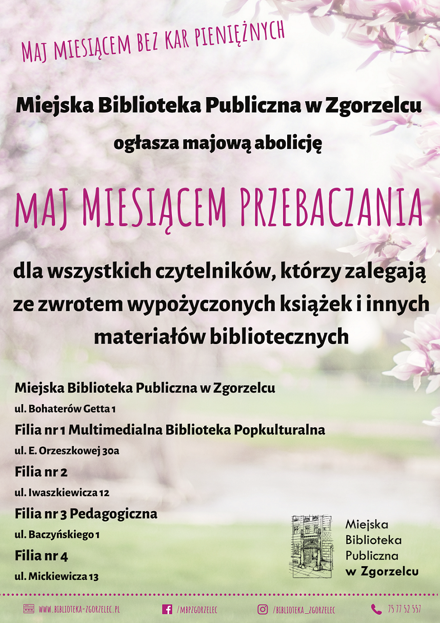 Miejska Biblioteka Publiczna w Zgorzelcu ogłasza majową abolicję dla wszystkich czytelników, którzy zalegają ze zwrotem wypożyczonych książek i innych materiałów bibliotecznych. 