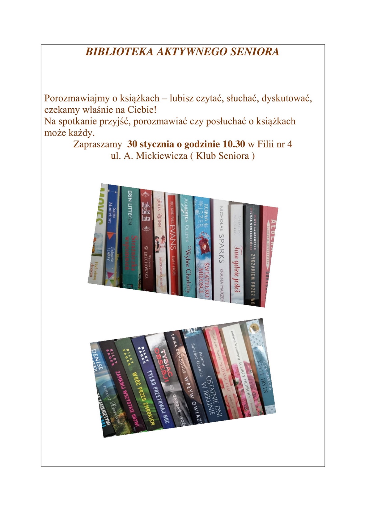 Grafika z napisem: BIBLIOTEKA AKTYWNEGO SENIORA. Porozmawiajmy o książkach – lubisz czytać, słuchać, dyskutować, czekamy właśnie na Ciebie! Na spotkanie przyjść, porozmawiać czy posłuchać o książkach może każdy. Zapraszamy 30 stycznia o godzinie 10.30 w Filii nr 4 ul. A. Mickiewicza (Klub Seniora). Grafika jest odnośnikiem do wpisu "Biblioteka Aktywnego Seniora".