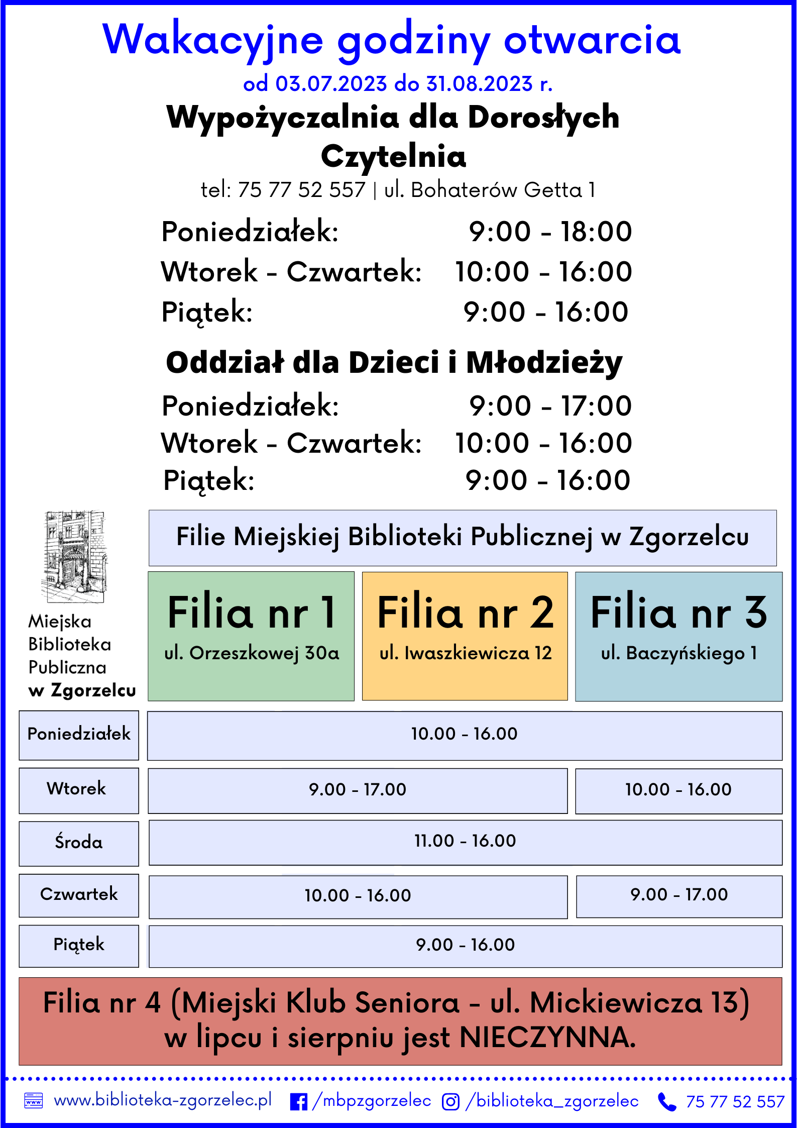 Wakacyjne godziny otwarcia od 03.07.2023 r. do 31.08.2023 r.