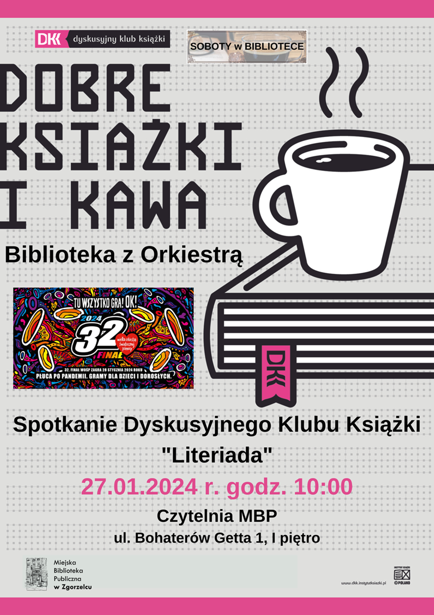 Biblioteka z Orkiestrą. Spotkanie Dyskusyjnego Klubu Książki "Literiada". 27.01.2024 r. godz. 10:00. Czytelnia MBP (ul. Bohaterów Getta 1, I piętro). Zdjęcie jest odnośnikiem do wpisu "Biblioteka z Orkiestrą".