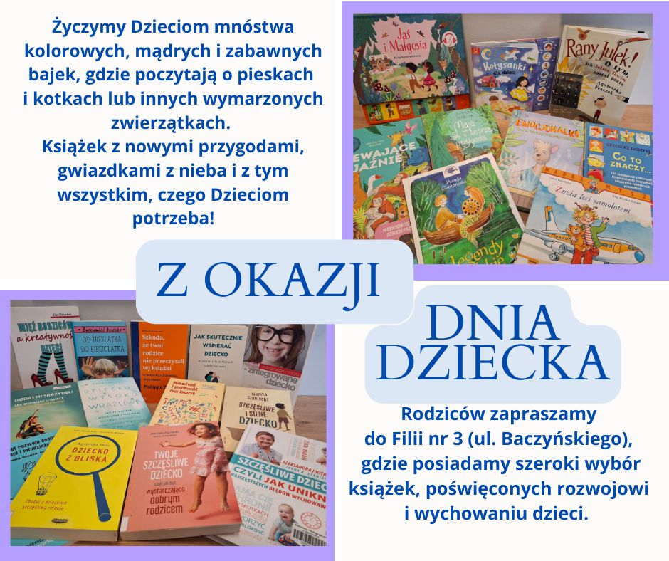 Zdjęcia książek Filii nr 3 oraz życzenia dla dzieci z okazji Dnia Dziecka.