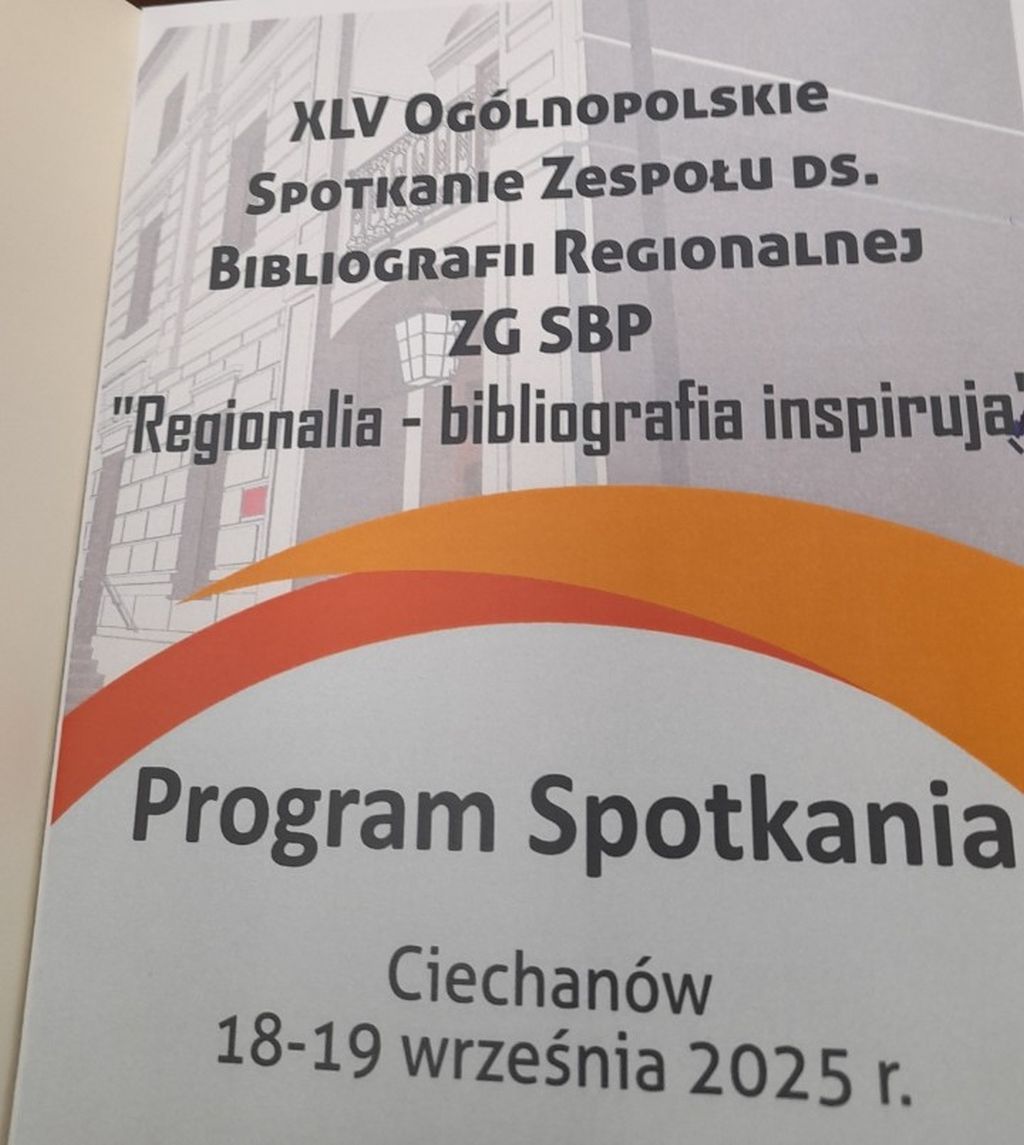 45. Spotkanie Zespołu ds. Bibliografii Regionalnej ZG SBP 
