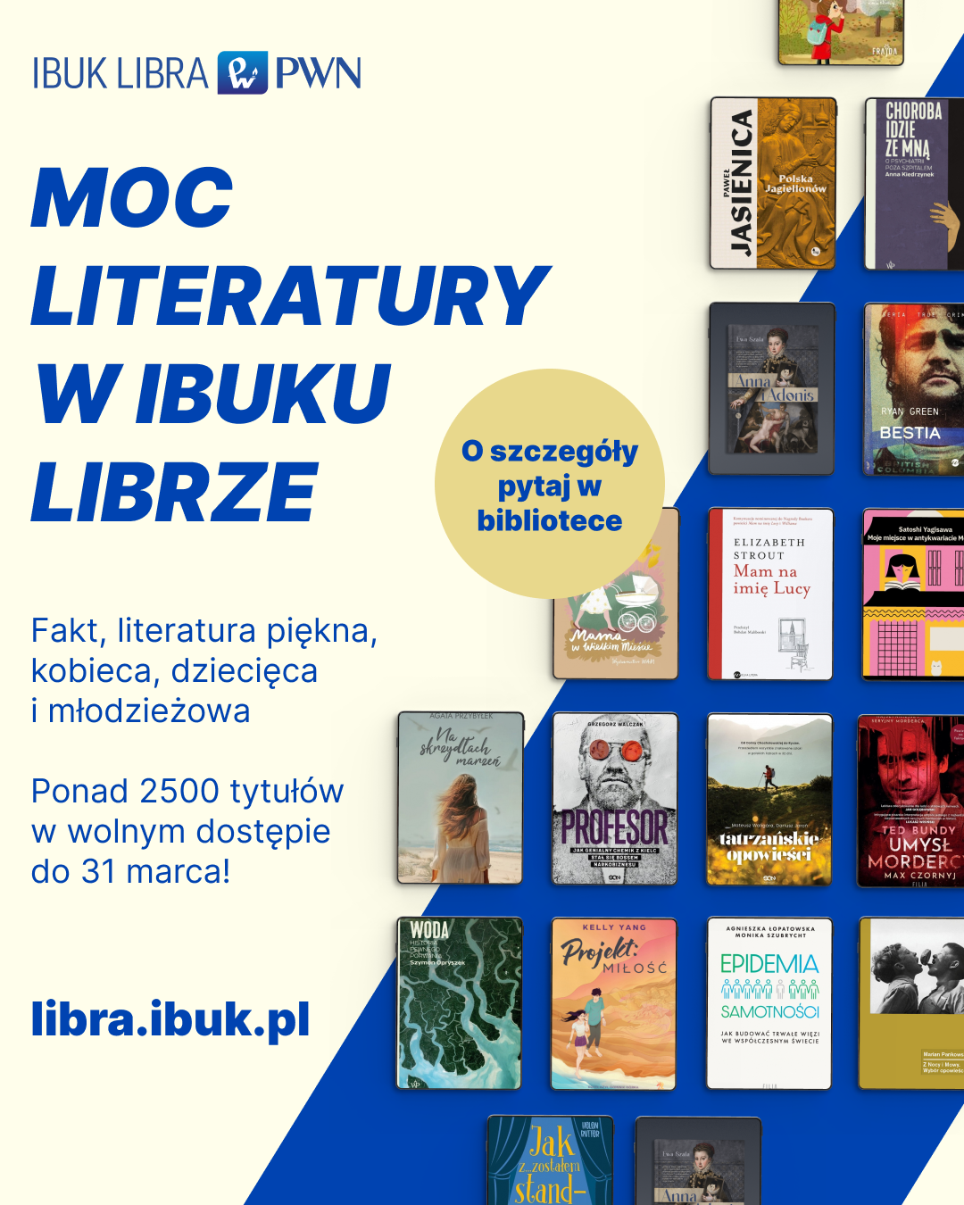 Plakat promujący usługę IBUK Libra. Plakat jest odnośnikiem do wpisu "Dodatkowe tytuły w IBUK Libra do 31 marca!".